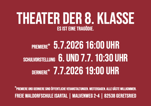 Theater der 8. Klasse der Freien Waldorfschule Isartal